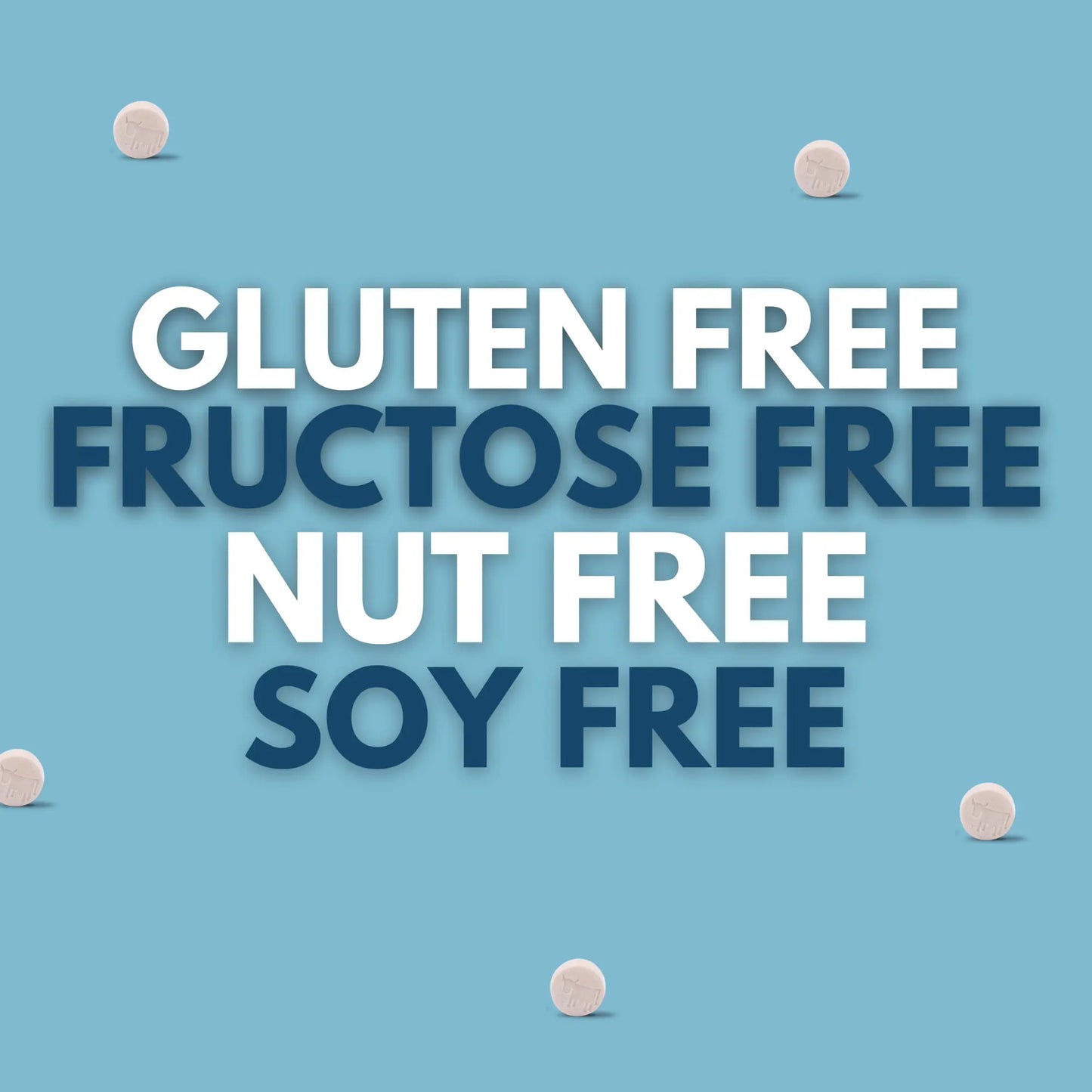 Gluten Free, Fructose Free, Nut Free, Soy Free